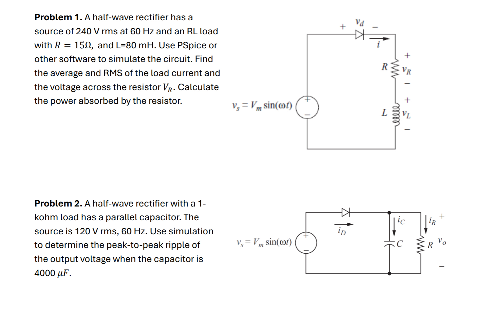 Solved Problem 1 A Half Wave Rectifier Has Asource Of 240 Chegg