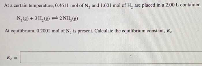 Solved At A Certain Temperature Mol Of N And Chegg