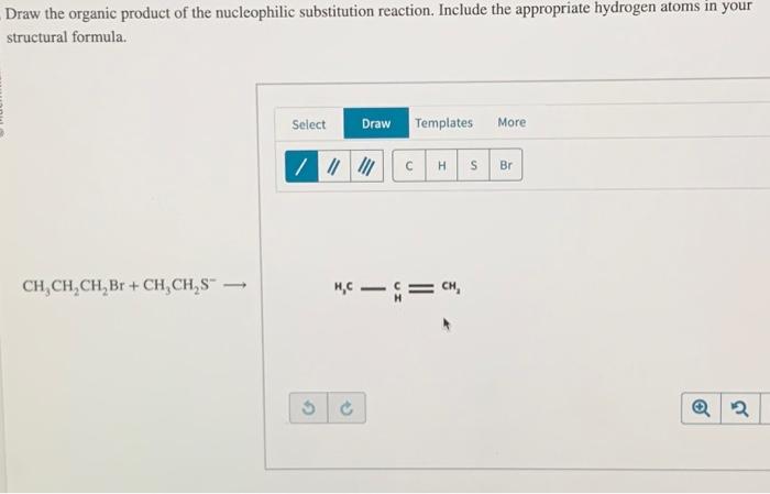 Solved Draw The Organic Product Of The Nucleophilic Chegg