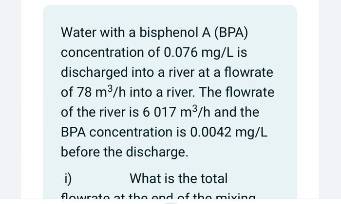 Solved Water With A Bisphenol A Bpa Concentration Of Chegg