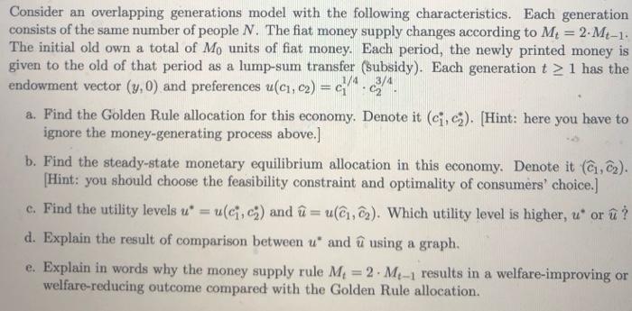 Solved Consider An Overlapping Generations Model With Chegg