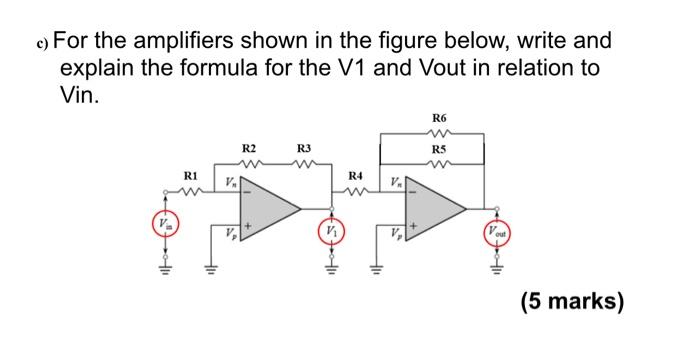 Solved C For The Amplifiers Shown In The Figure Below Chegg