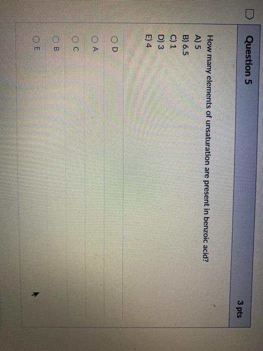 Solved Question Pts How Many Elements Of Unsaturation Chegg