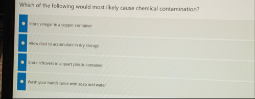 Solved Which Of The Following Would Most Likely Cause Chegg