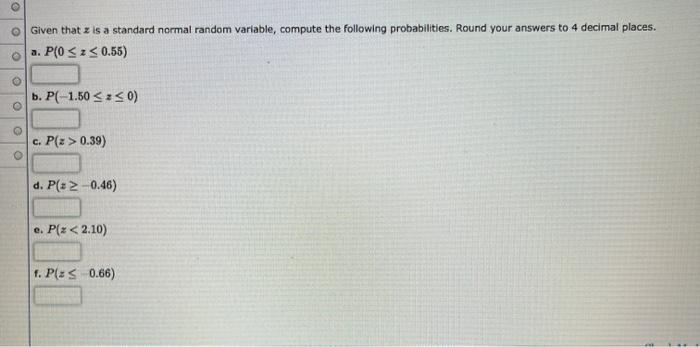 Solved Given That Is A Standard Normal Random Variable Chegg