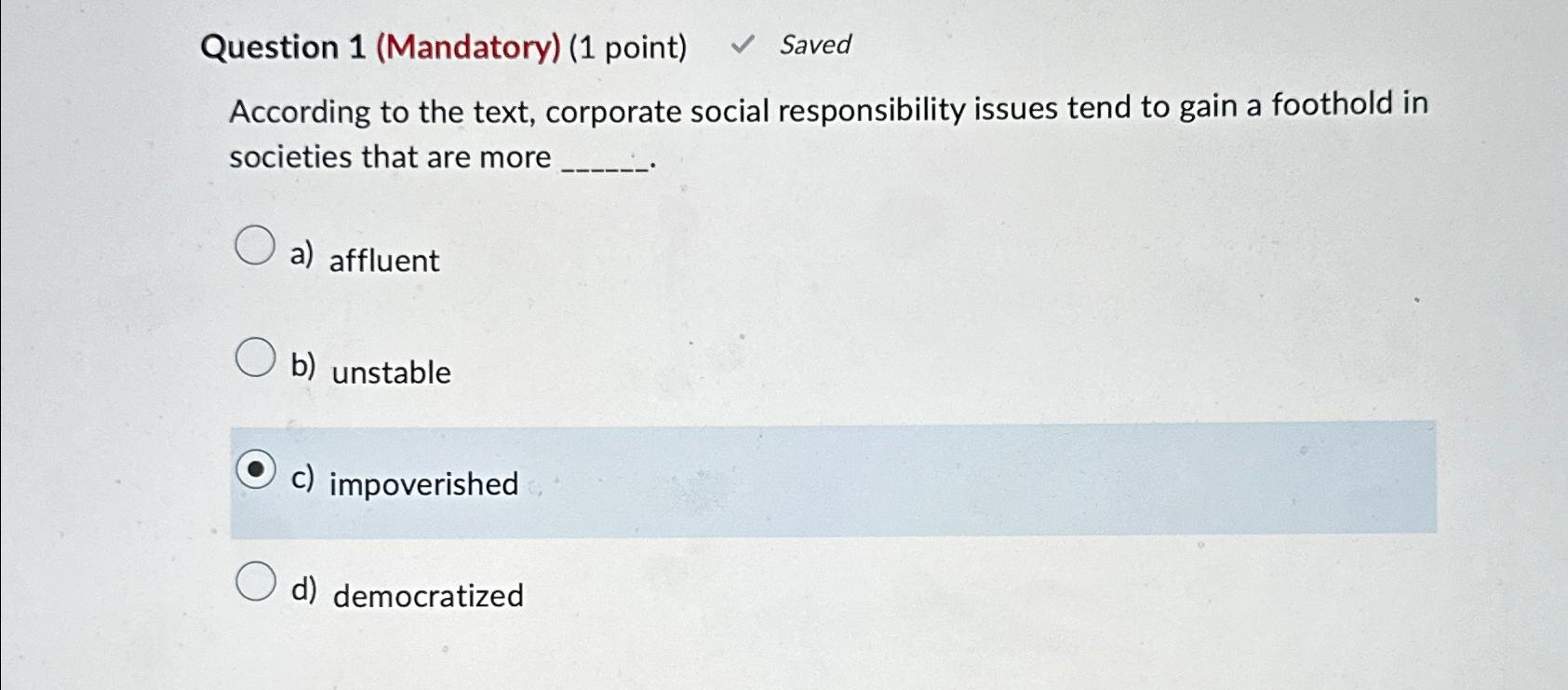 Solved Question 1 Mandatory 1 Point SavedAccording To Chegg