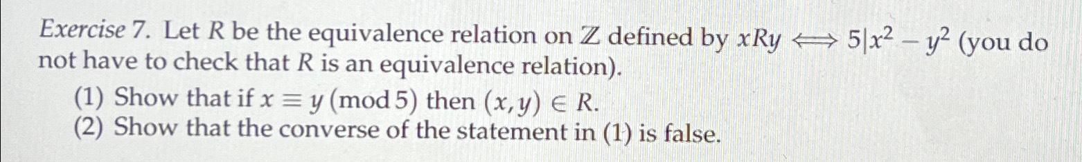 Solved Exercise Let R Be The Equivalence Relation On Z Chegg