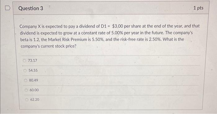 Solved Company X Is Expected To Pay A Dividend Of D Chegg