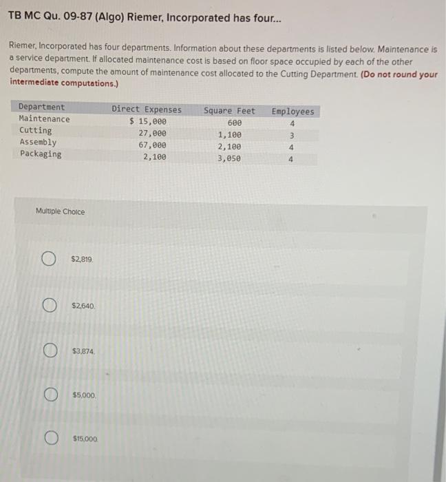 Solved TB MC Qu 09 87 Algo Riemer Incorporated Has Chegg