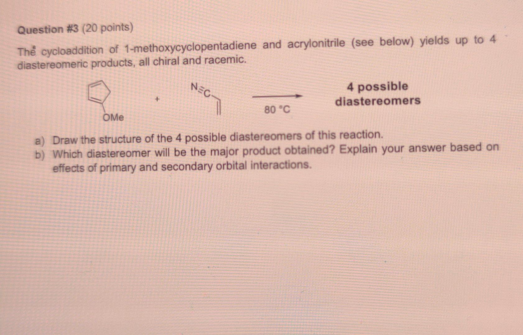 Solved Question 3 20 points Thê cycloaddition of Chegg