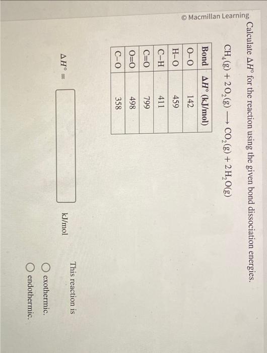 Solved Calculate H For The Reaction Using The Given Bond