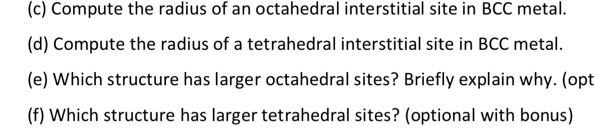 Solved C Compute The Radius Of An Octahedral Interstitial Chegg