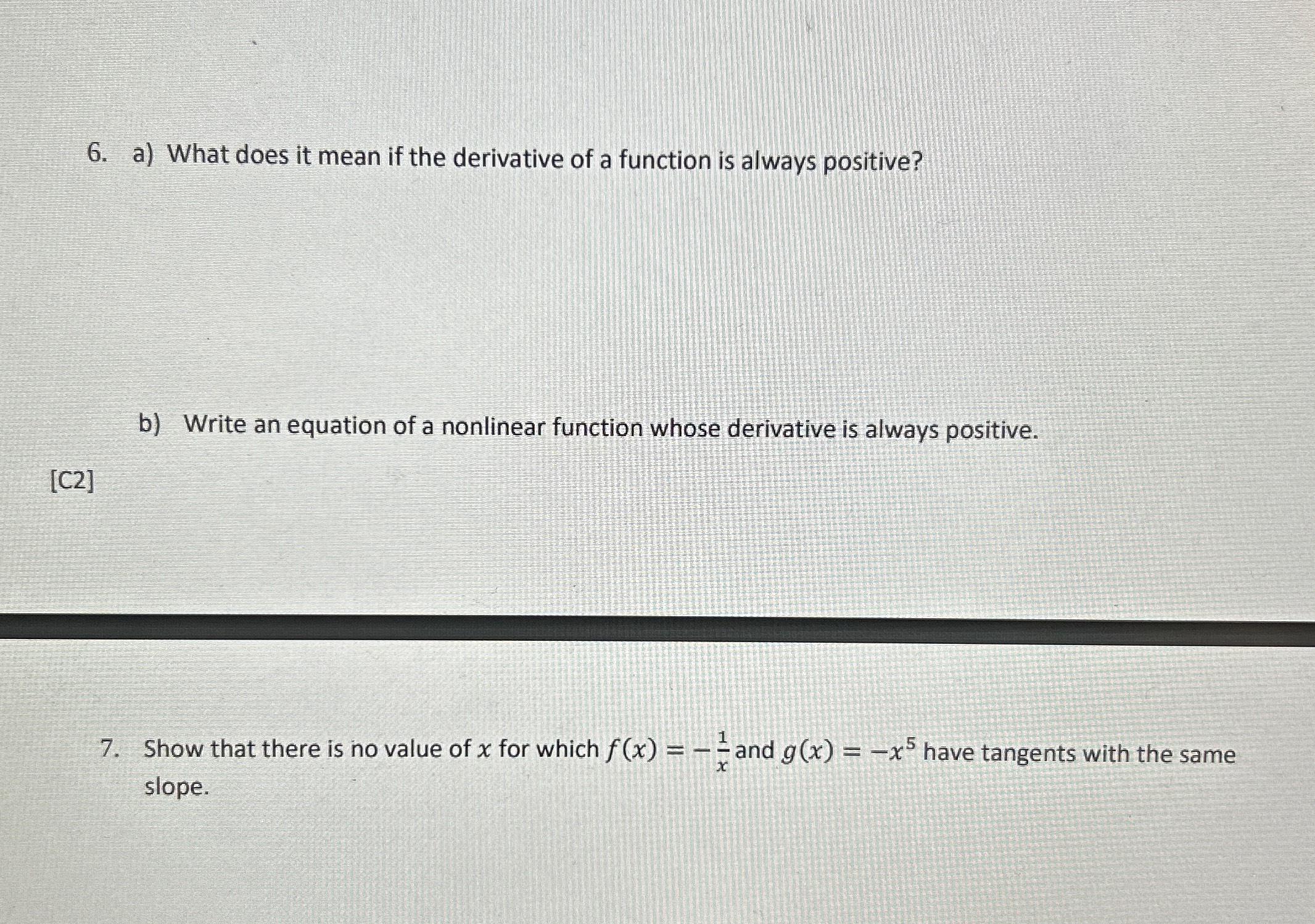 Solved A What Does It Mean If The Derivative Of A Function Chegg