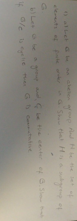 Solved 1 A Let Be An Abelian Group And It Be The Set Of Chegg