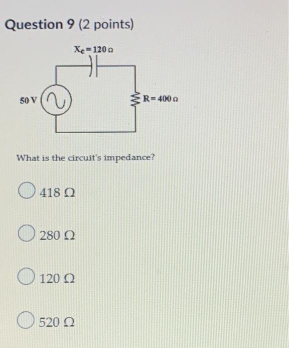 Solved Question 9 2 Points Xc 120 50 V R 400 What Is The Chegg