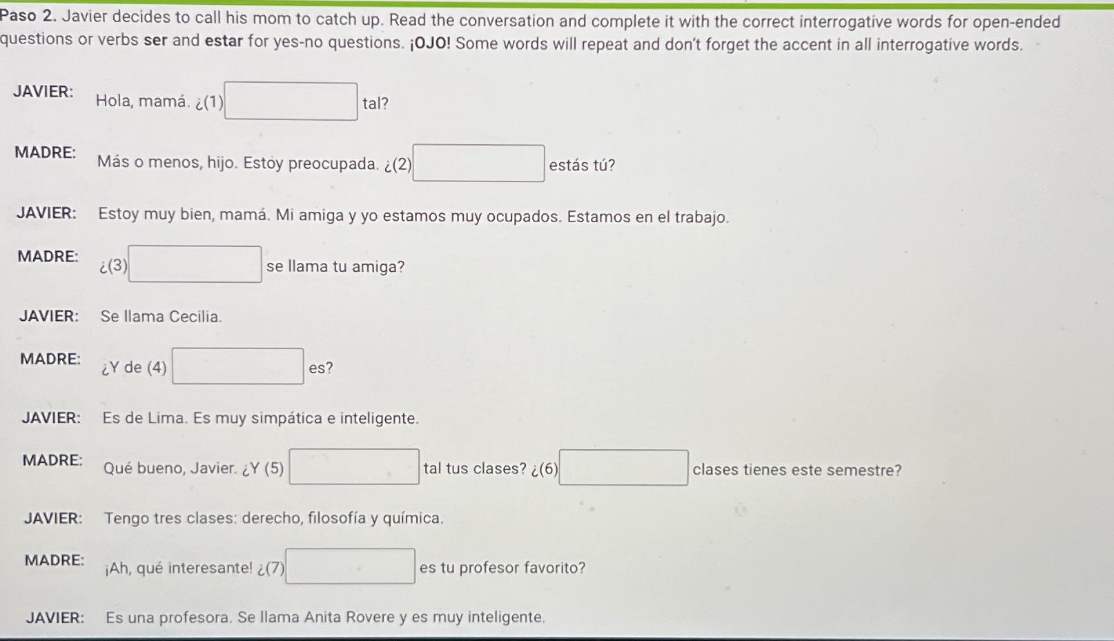 Solved Paso 2 Javier Decides To Call His Mom To Catch Up Chegg