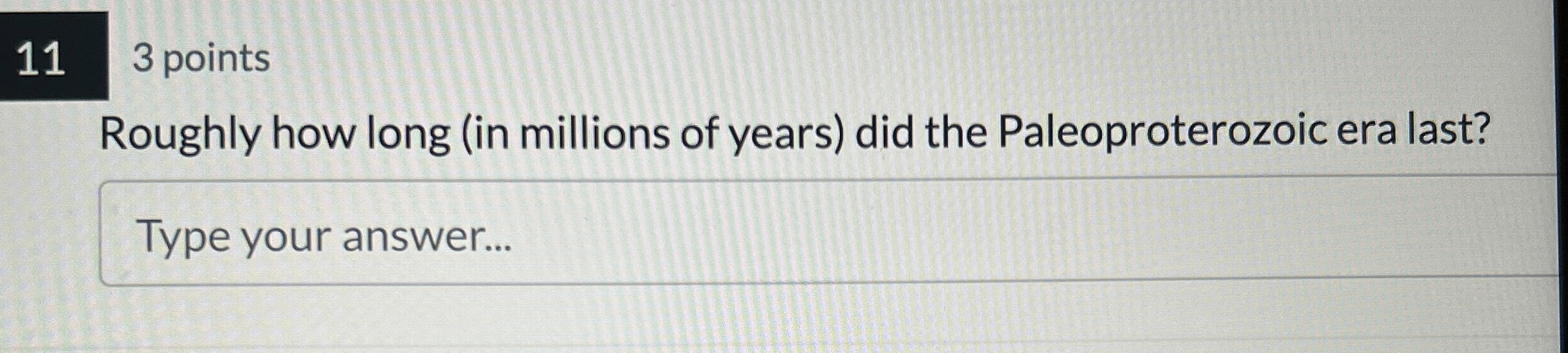 Solved 113 PointsRoughly How Long In Millions Of Years Chegg