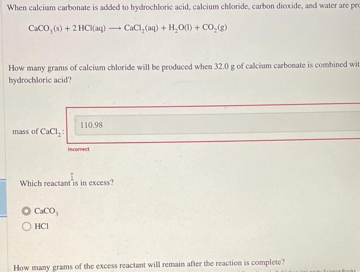 Solved When Calcium Carbonate Is Added To Hydrochloric Acid Chegg