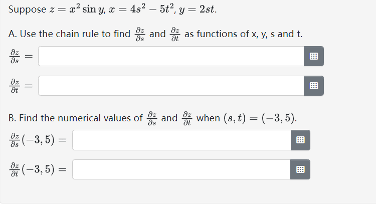 Solved Suppose Z X2siny X 4s2 5t2 Y 2st A Use The Chain Chegg