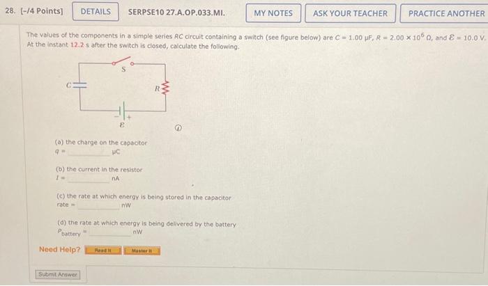 Solved The Values Of The Components In A Simple Series Rc Chegg