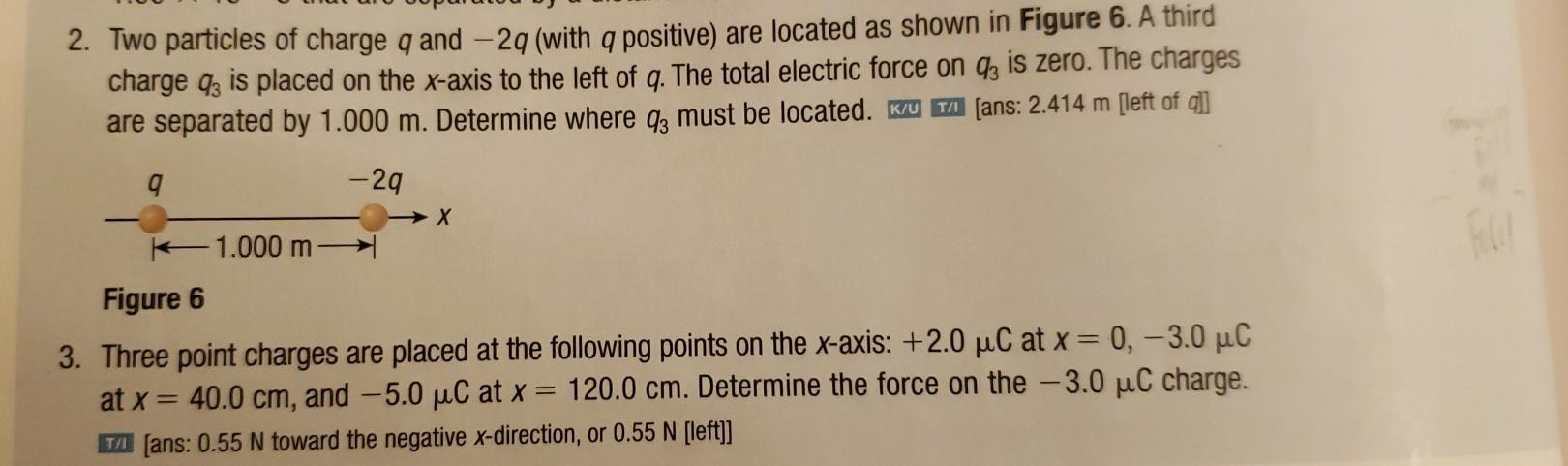 Solved Two Particles Of Charge Q And With A Chegg