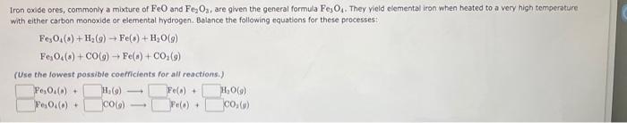 Solved Iron Axde Ores Commonly A Mixture Of Feo And Fe O Chegg