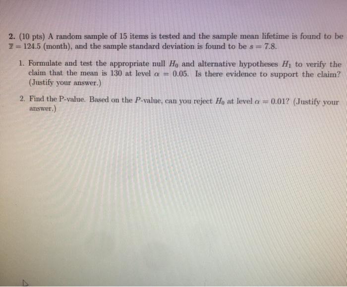 Solved 2 10 Pts A Random Sample Of 15 Items Is Tested And Chegg