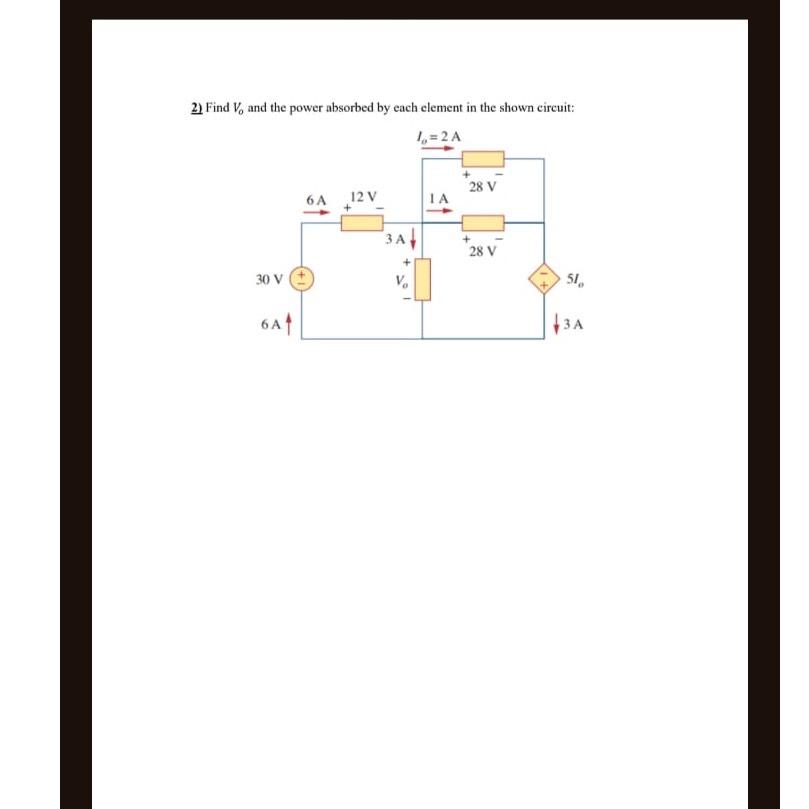 Solved Find Vo And The Power Absorbed By Each Element In Chegg