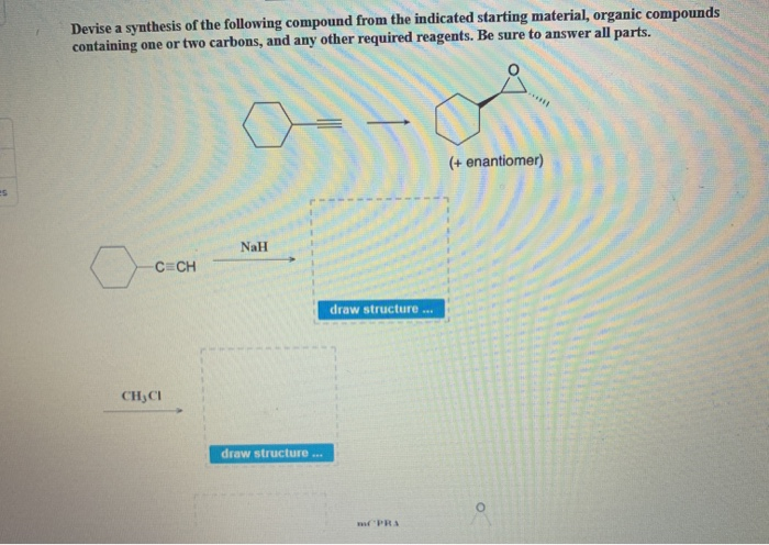 Solved Devise A Synthesis Of The Following Compound From The Chegg