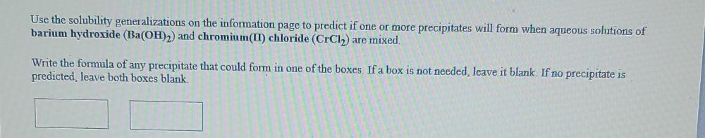 Solved Use The Solubility Generalizations On The Information Chegg