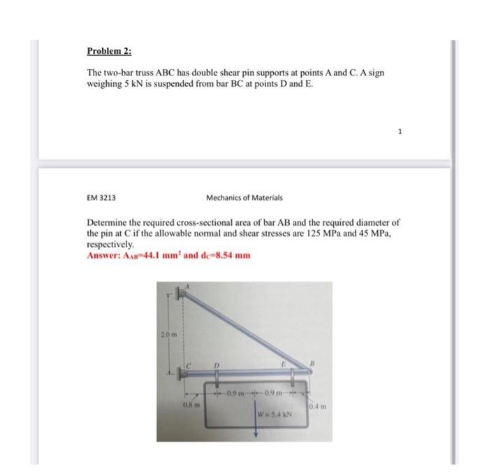 Solved Problem 2 The Two Bar Truss ABC Has Double Shear Pin Chegg