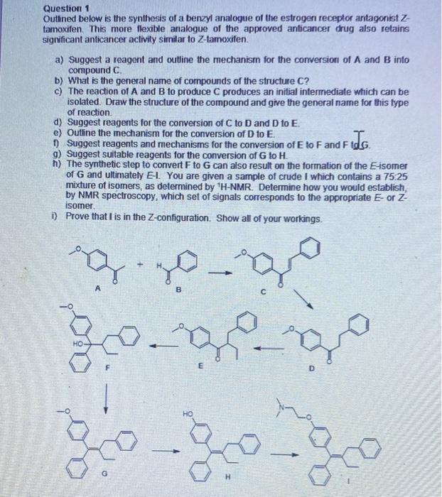 Solved Question Outined Below Is The Synthesis Of A Benzyl Chegg