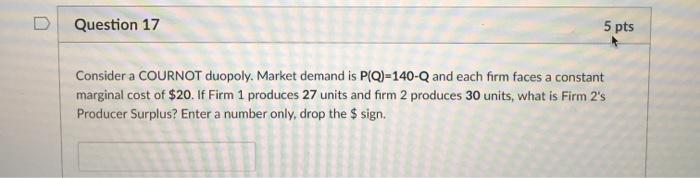 Solved D Question Pts Consider A Cournot Duopoly Chegg