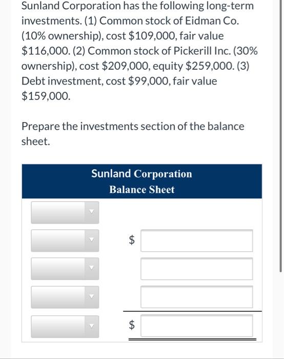 Solved Sunland Corporation Has The Following Long Term Chegg