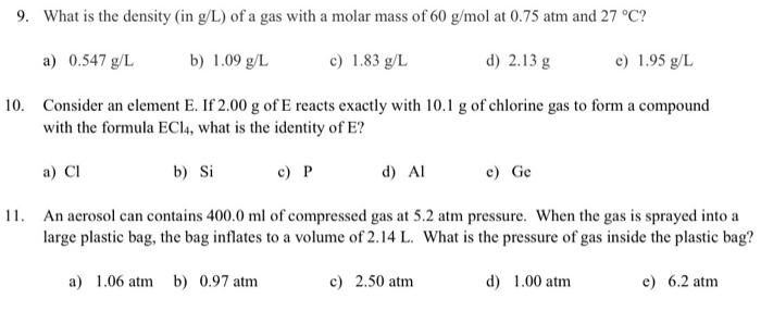 Solved 9 What Is The Density In G L Of A Gas With A Chegg