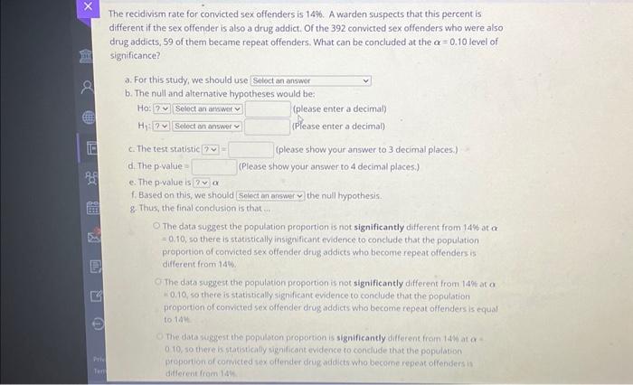 Solved Ne Recidivism Rate For Convicted Sex Offenders Is Chegg
