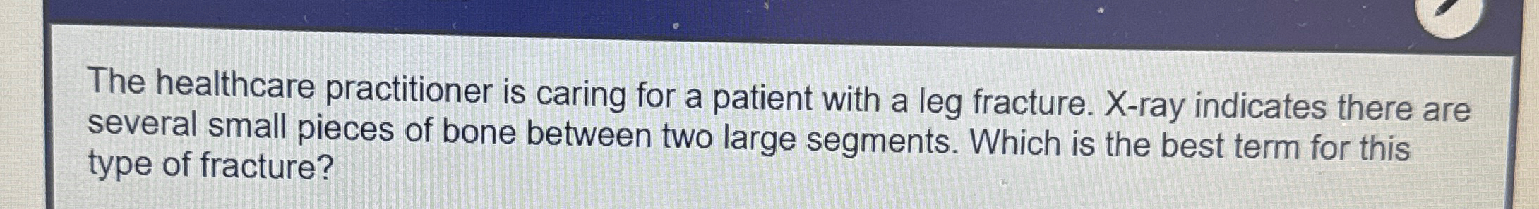 Solved The Healthcare Practitioner Is Caring For A Patient Chegg