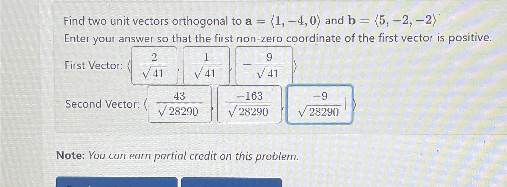 Solved Find Two Unit Vectors Orthogonal To A And Chegg