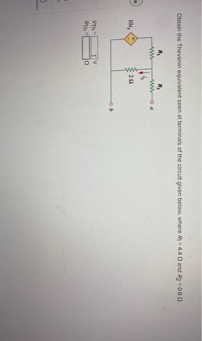 Solved Obtain The Thevenin Equivalent Seen At Terminals Of Chegg