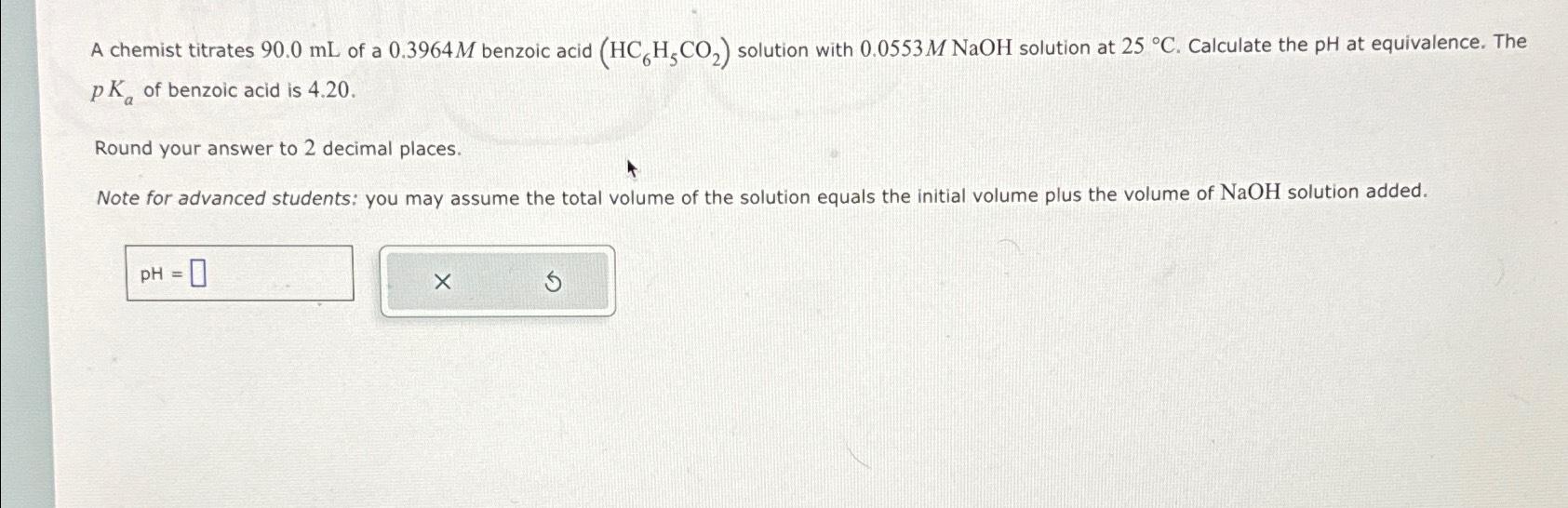 Solved A Chemist Titrates Ml Of A M Benzoic Acid Chegg