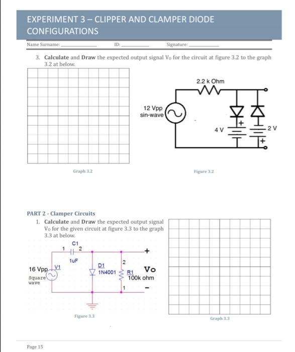 Solved EXPERIMENT 3 CLIPPER AND CLAMPER DIODE Chegg