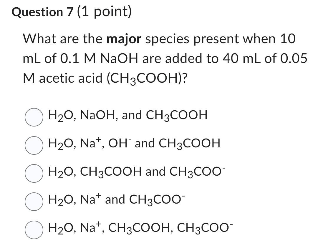 Solved What Are The Major Species Present When 10 ML Of Chegg