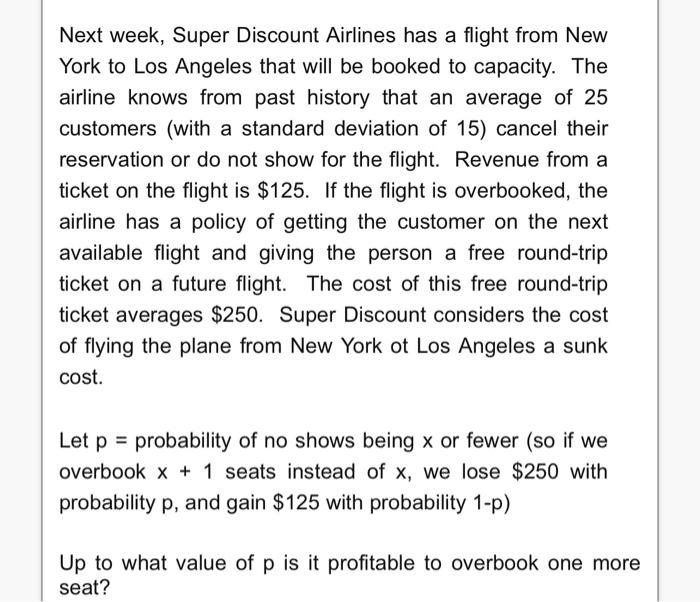 Solved Next Week Super Discount Airlines Has A Flight From Chegg