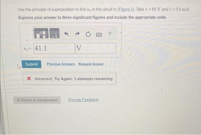 Solved Use The Principle Of Superposition To Find Vo In The Chegg