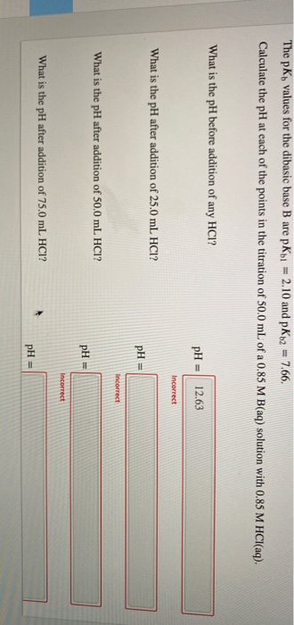 Solved The Pky Values For The Dibasic Base B Are Pkbi Chegg