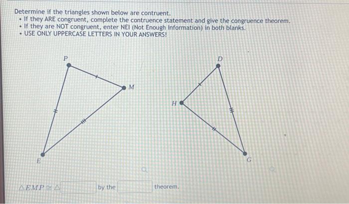 Solved Determine If The Triangles Shown Below Are Contruent Chegg