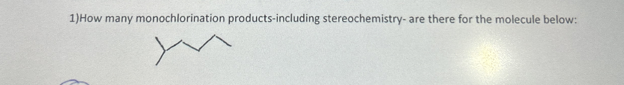 Solved How Many Monochlorination Products Including Chegg