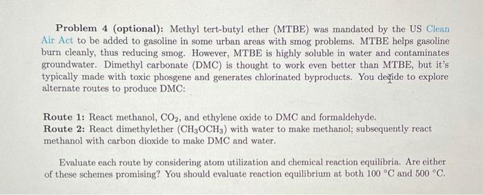 Solved Problem Optional Methyl Tert Butyl Ether Mtbe Chegg