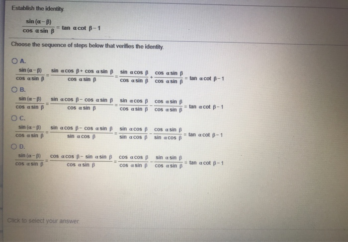 Solved Establish The Identity Sin Cos A Sin Tan Acot Chegg
