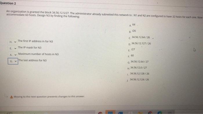 Solved Question 2 An Organization Is Granted The Block Chegg